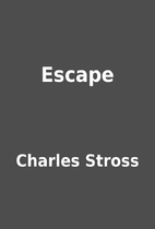 Escape by Charles Stross