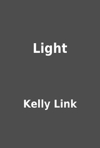 Light by Kelly Link