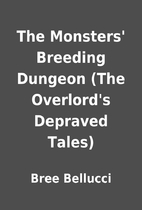 The Monsters' Breeding Dungeon (The…
