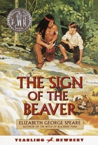 The Sign of the Beaver by Elizabeth George…