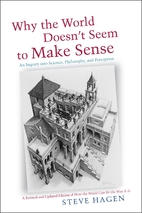 Why the World Doesn't Seem to Make Sense: An…