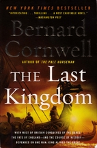 The Last Kingdom by Bernard Cornwell