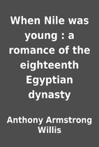 When Nile was young : a romance of the…