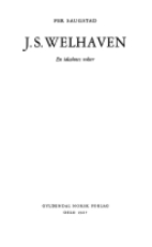 J.S. Welhaven : en idealenes vokter by Per…