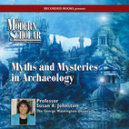 Myths & Mysteries in Archaeology by Susan…
