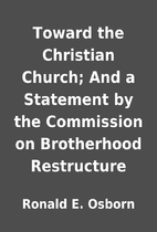 Toward the Christian Church; And a Statement…