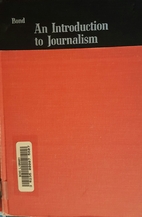 An Introduction to Journalism by F. Fraser…