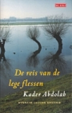 De reis van de lege flessen by Kader Abdolah