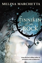 Finnikin of the Rock by Melina Marchetta