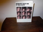 Nobody Told Me It Was Rape by Caren Adams