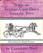 When the Assyrians Came Down from the Trees…