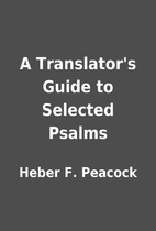 A Translator's Guide to Selected Psalms by…