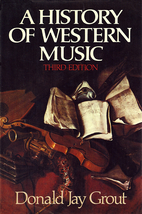 A History of Western Music by Donald Jay…