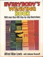Everybody's weaving book by Alfred Allan…