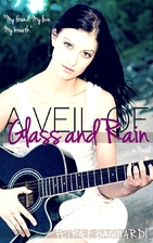 A Veil of Glass and Rain by Petra F.…