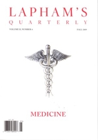 Lapham's Quarterly - Medicine: Volume II,…