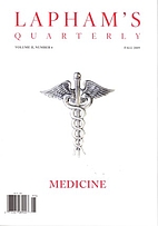 Lapham's Quarterly - Medicine: Volume II,…