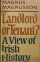Landlord or Tenant?: A View of Irish History…
