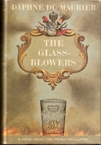 The Glass Blowers by Daphne du Maurier