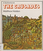 The Crusades (Sentinel) by Matthew Holden