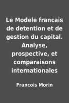 Le Modele francais de detention et de…