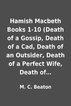 Hamish Macbeth Books 1-10 (Death of a…