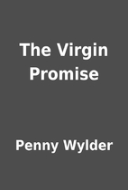 The Virgin Promise by Penny Wylder