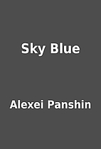 Sky Blue by Alexei Panshin