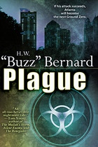 Plague by H.W. Buzz Bernard