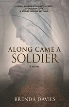 Along Came a Soldier by Davies, Brenda