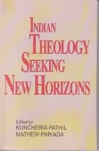 Indian theology seeking new horizons / by…