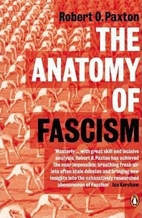The Anatomy of Fascism by Robert O. Paxton
