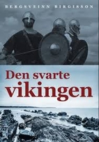 Den svarte vikingen by Bergsveinn Birgisson,