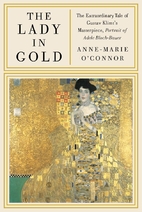 The Lady in Gold: The Extraordinary Tale of…