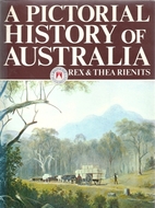 A pictorial history of Australia by Rex…