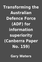 Transforming the Australian Defence Force…