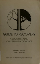 Guide to Recovery by Herbert L. Gravitz