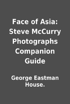 Face of Asia: Steve McCurry Photographs…