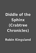 Diddle of the Sphinx (Crabtree Chronicles)…