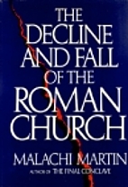 The Decline and Fall of the Roman Church by…