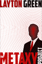 The Metaxy Project by Layton Green