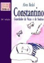 Constantino: guardador de vacas e de sonhos…