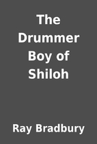 The Drummer Boy of Shiloh by Ray Bradbury
