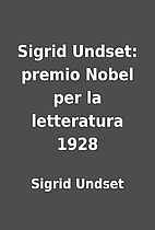 Sigrid Undset: premio Nobel per la…