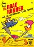 The Road Runner and the Unidentified Flying…