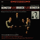 Bernstein Plays Brubeck Plays Bernstein…
