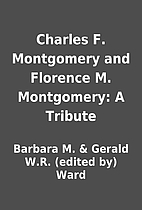 Charles F. Montgomery and Florence M.…
