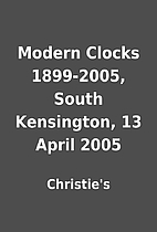 Modern Clocks 1899-2005, South Kensington,…