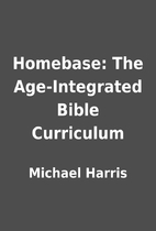 Homebase: The Age-Integrated Bible…