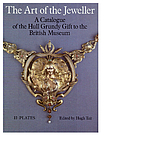 The art of the jeweller : a catalogue of the…